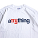 ａＮＹｔｈｉｎｇ　／　ＣＯＭＭＵＮＩＴＹ　ＴＥＥ　（ＷＨＩＴＥ）