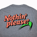 ＮＯＴＨＩＮ’　ＳＰＥＣＩＡＬ　／　ＮＯＴＨＩＮ’　ＰＬＥＡＳＥ　ＰＯＣＫＥＴ　ＴＥＥ　（ＧＲＥＹ）