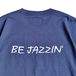 ＮＯＴＨＩＮ’　ＳＰＥＣＩＡＬ　／　ＢＥ　ＪＡＺＺＩＮ’　ＴＥＥ　（Ｎａｖｙ）