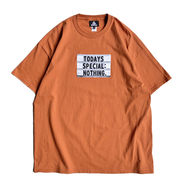 NOTHIN' SPECIAL / TODAY'S SPECIAL TEE (Dark Orange)