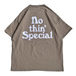 ＮＯＴＨＩＮ’　ＳＰＥＣＩＡＬ　／　ＬＯＧＯ　ＴＥＥ　（Ｄｕｓｔｙ　Ｂｒｏｗｎ）