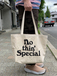 ＮＯＴＨＩＮ’　ＳＰＥＣＩＡＬ　／　ＬＯＧＯ　ＴＯＴＥ　ＢＡＧ