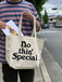 ＮＯＴＨＩＮ’　ＳＰＥＣＩＡＬ　／　ＬＯＧＯ　ＴＯＴＥ　ＢＡＧ