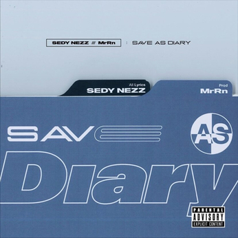 ＳＡＶＥ　ＡＳ　ＤＩＡＲＹ　／　ＳＥＤＹ　ＮＥＺＺ　＆　ＭｒＲｎ