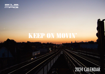 ２１２．ＭＡＧ　／　２０２４　Ｃａｌｅｎｄａｒ　”ＫＥＥＰ　ＯＮ　ＭＯＶＩＮ’”