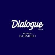 DIALOGUE VOL.12 -BEST OF 2023- / DJ GAJIROH